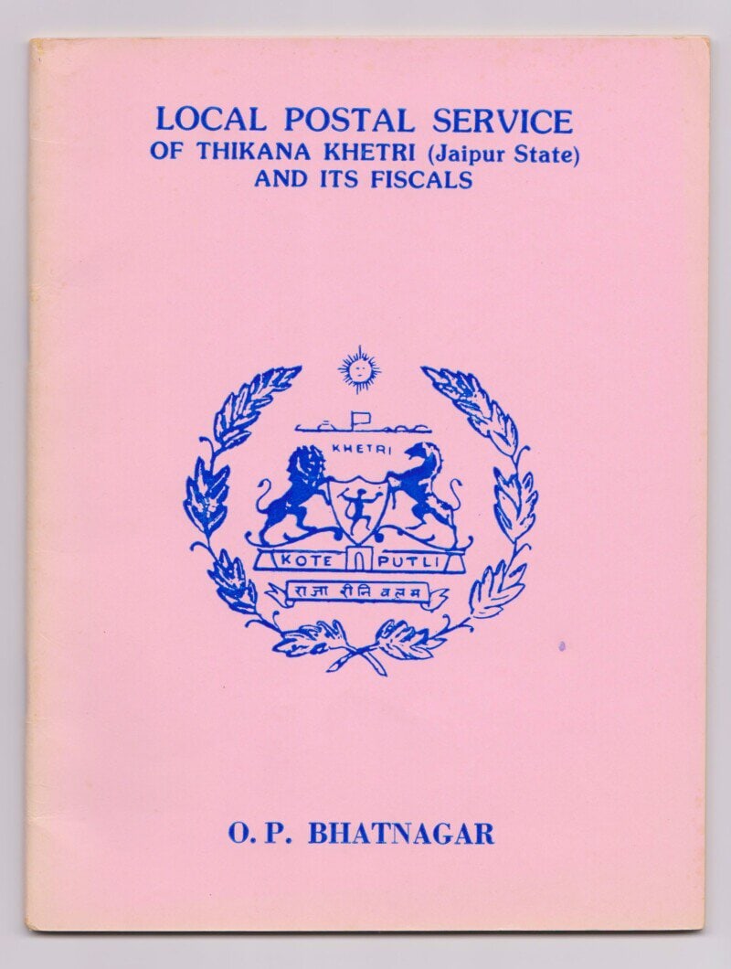 Local Postal Service of Thikana Khetri (Jaipur State) and its Fiscals