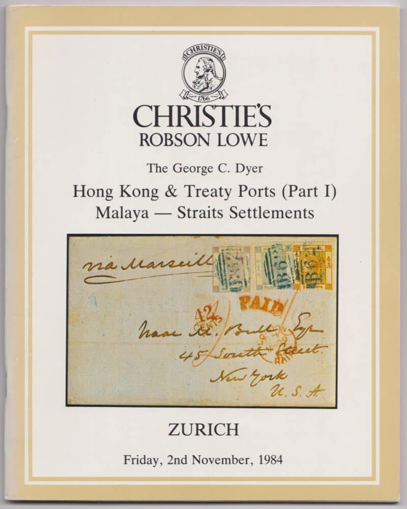 Hong Kong & Treaty Ports (Part I), Malaya - Straits Settlements