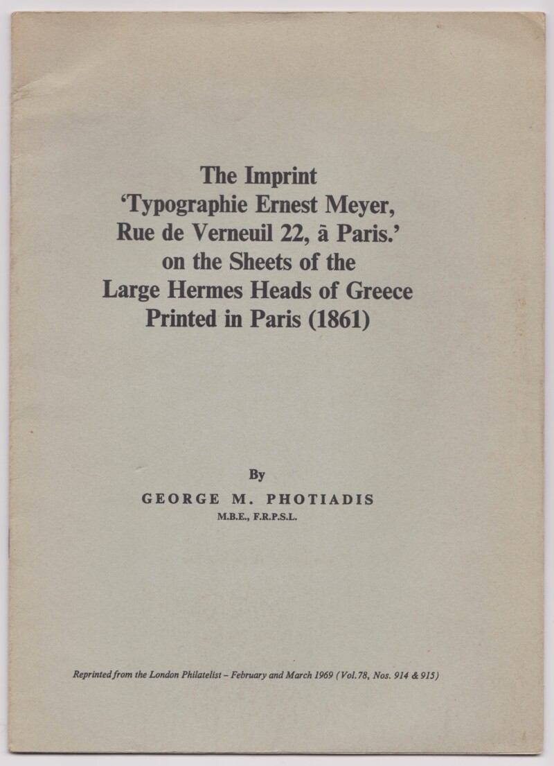 The Imprint 'Typographie Ernest Meyer, Rue de Verneuil 22, à Paris.' on the Sheets of the Large Hermes Heads of Greece Printed in Paris (1861)