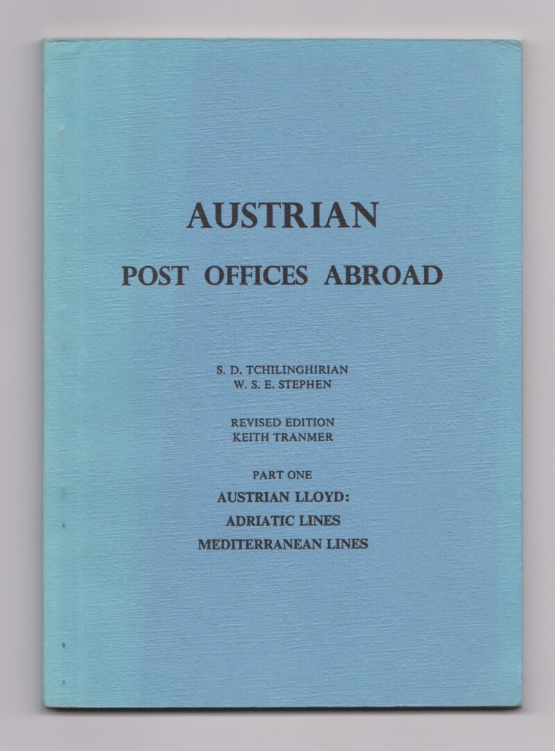 Austrian Post Offices Abroad, Part One