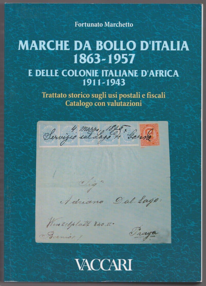 Marche da Bollo d'Italia 1863-1957 e delle Colonie Italiane d'Africa 1911-1943