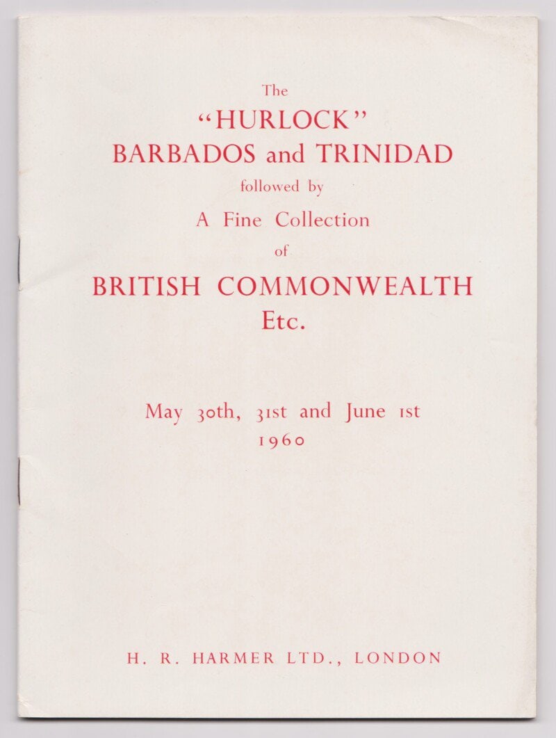 The Final Portions of the Hodsell Hurlock Collections of Barbados and Trinidad