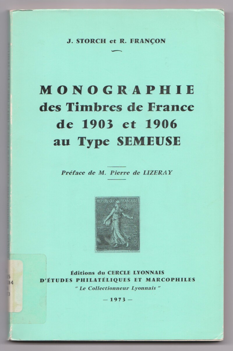 Monographie des Timbres de France de 1903 et 1906 au Type Semeuse