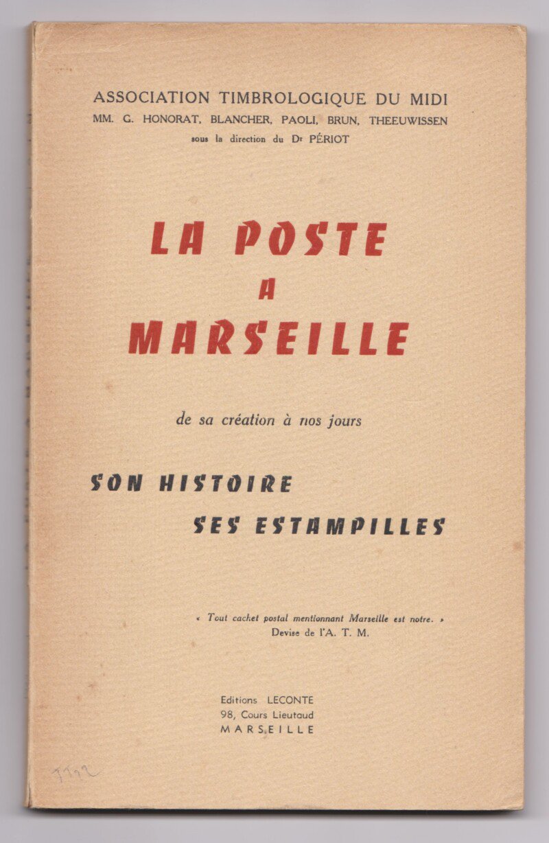 La Poste à Marseille de sa création à nos jours