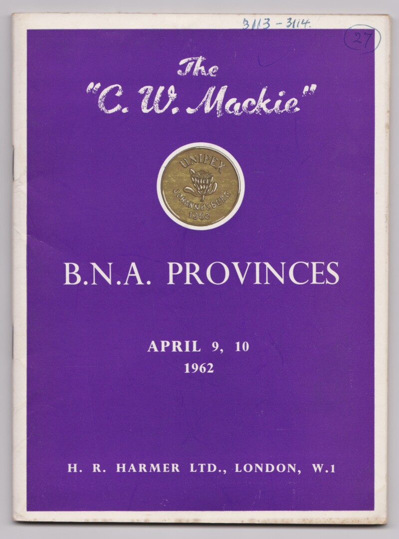 The "C.W. Mackie" Gold Medal Collection of British North American Provinces