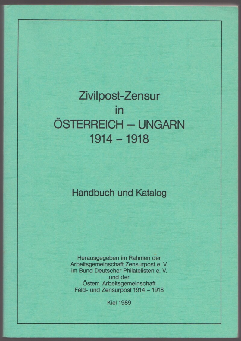 Zivilpost-Zensur in Österreich-Ungarn 1914-1918