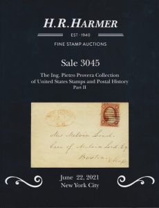 The Ing. Pietro Provera Collection of United States Stamps and Postal History