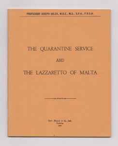 The Quarantine Service and the Lazzaretto of Malta