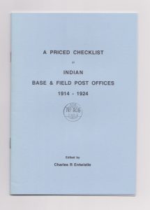 A Priced Checklist of Indian Base & Field Post Offices 1914-1924