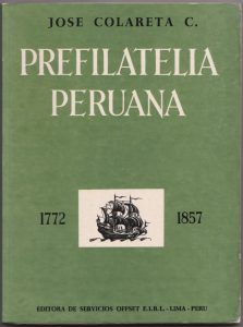 Prefilatelia Peruana 1772-1857