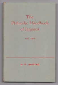 The Philatelic Handbook of Jamaica Vol. Two